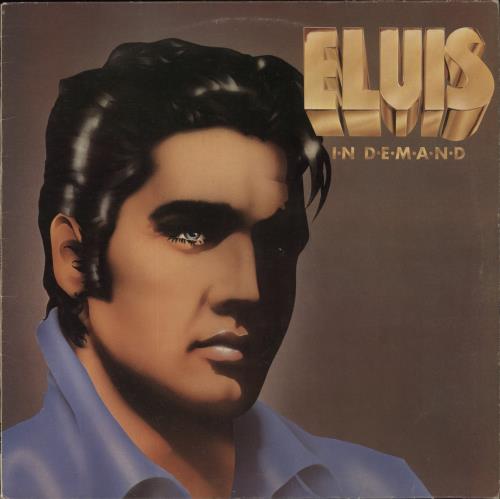 Elvis Presley Elvis In Demand UK(英)盤 LP Elvis Presley – Elvis In Demand – Vinyl (LP, Compilation + 2